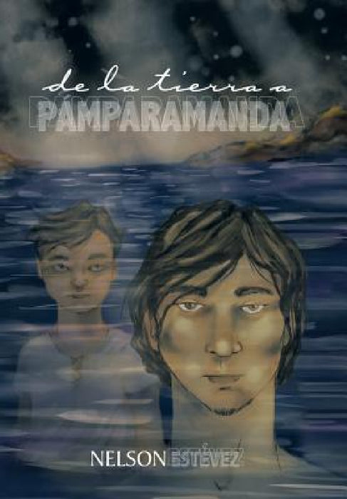 de La Tierra a Pamparamanda by Nelson Estevez