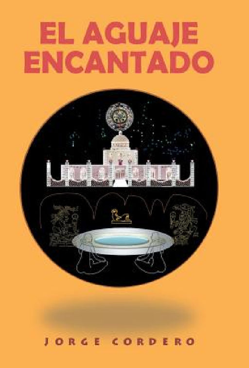 El Aguaje Encantado by Jorge Cordero