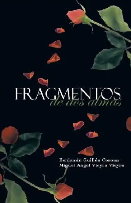 Fragmentos de DOS Almas by Guillen Benjamin, Miguel Angel Vieyra