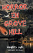 Horror En Grove Hill by Humberto Paez