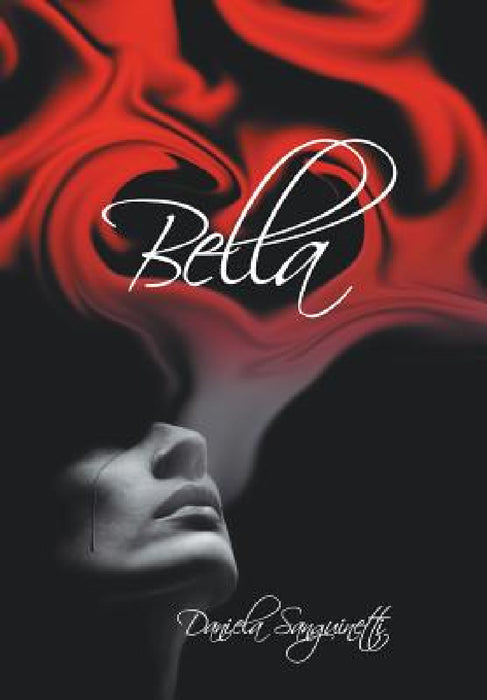 Bella by Daniela Sanguinetti
