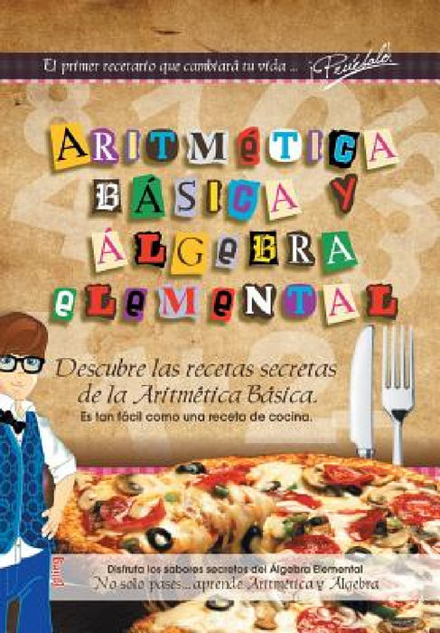 Aritmética Básica Y Álgebra Elemental by Luis Ocádiz López