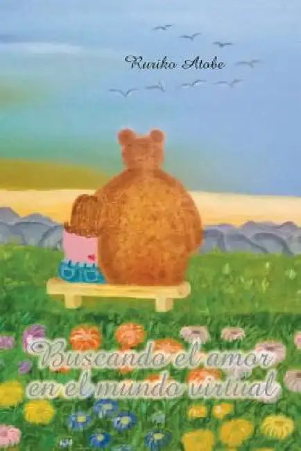 Buscando El Amor En El Mundo Virtual by Ruriko Atobe