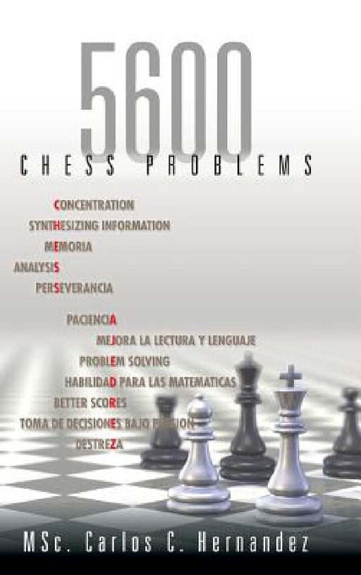 5600 Chess Problems by Carlos Hernandez