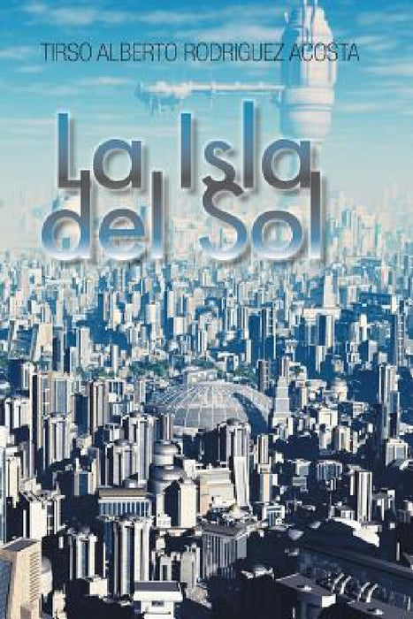 La Isla del Sol by Tirso Alberto Rodrigez