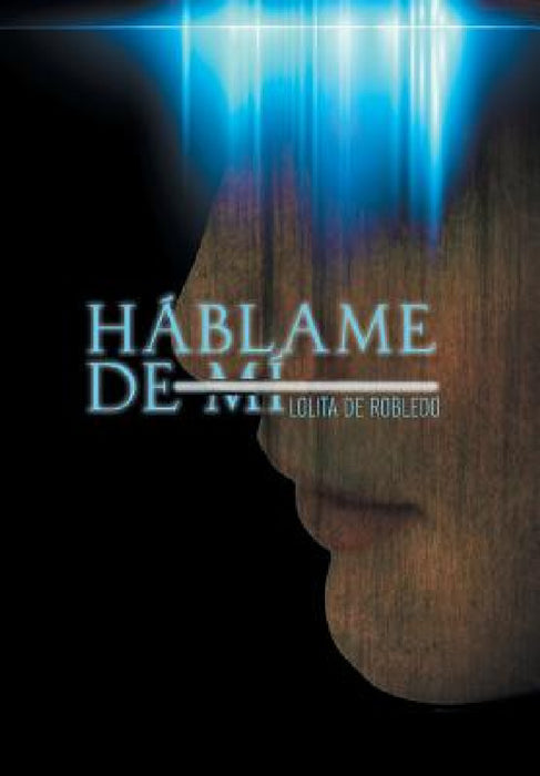 Hablame de Mi by Lolita De Robledo