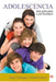 Adolescencia: Una Guia Para Los Padres by Jorge Zuloaga, Norah Franco
