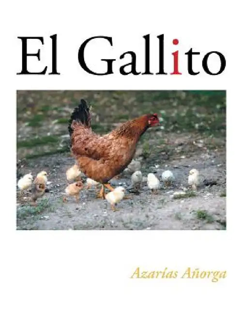 El Gallito by Azarías Añorga