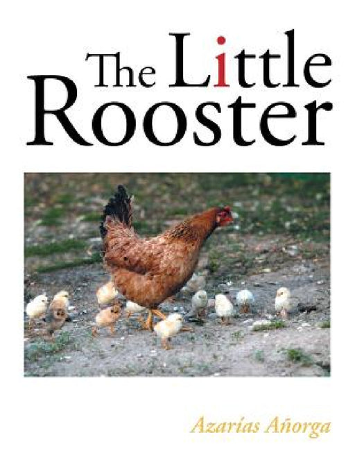 The Little Rooster by Azarías Añorga