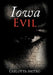 Iowa Evil by Carlotta Smitko