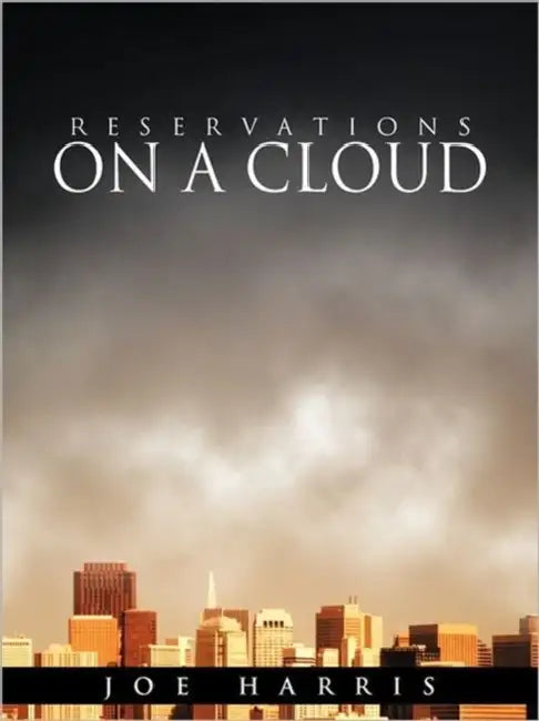 Reservations on a Cloud by Joe Harris