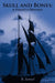 Skull and Bones: A Pirate's Odyssey by R. Samuel