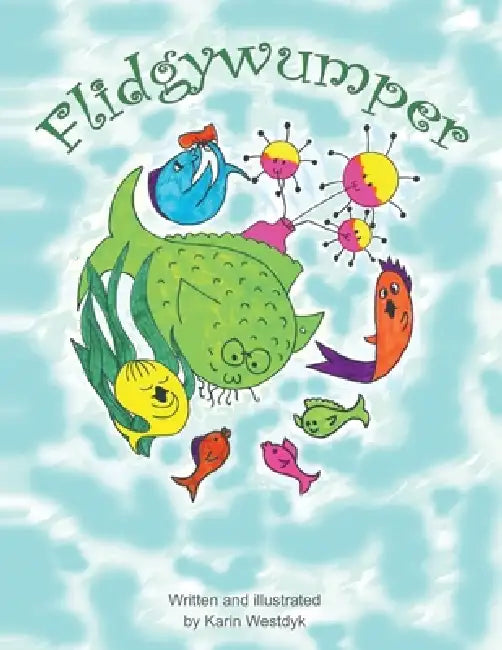 Flidgywumper by Karin Westdyk