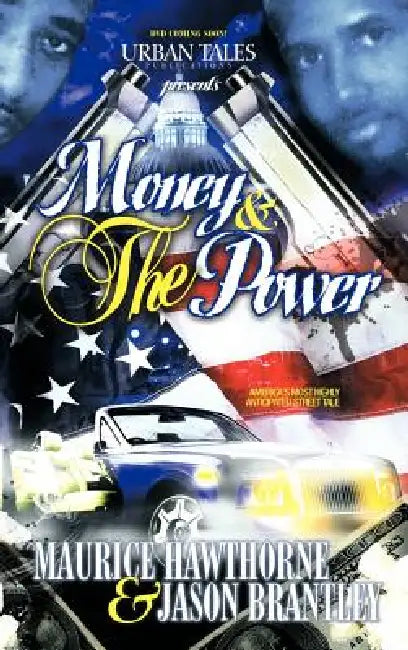 Money & the Power by Maurice Hawthorne, Jason D. Brantley
