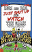 Mom and Dad, Just Shut Up and Watch the Game: 32 Suggestions for Sideline Parents from an Experienced Sports Mom by Ellen M. Weinstein