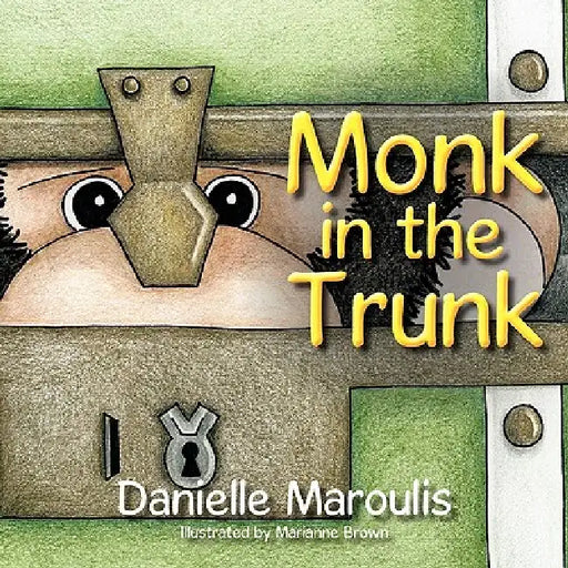 Monk In the Trunk by Danielle Maroulis