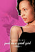 just be a good girl by Pennie Scott
