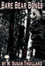 Bare, Bear Bones by M Susan Thuillard