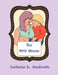 To My Mom by Asham Sedrak