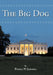The Big Dog by Patrick M. Sheridan