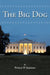 The Big Dog by Patrick M. Sheridan