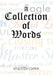 A Collection of Words by Dustin Carr