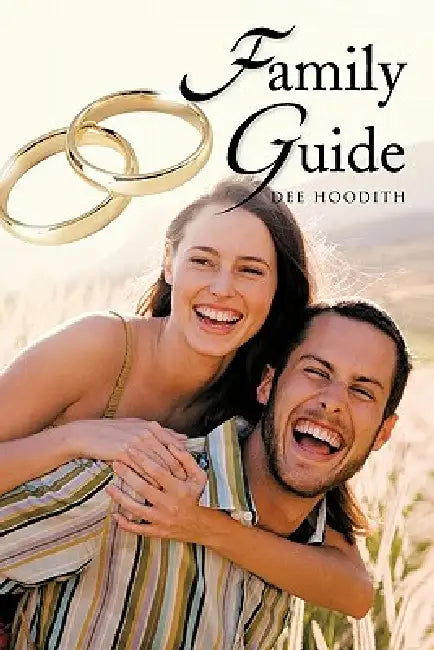 Family Guide by Dee Hoodith