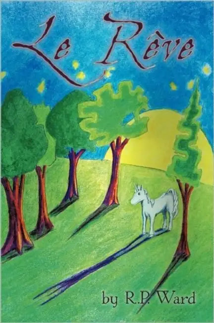 Le Reve by R. P. Ward