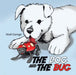 The Dog and The Bug by Nicole Gueringer