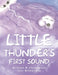 Little Thunder's First Sound by Toni Withaneye
