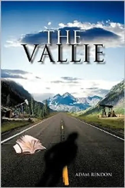 The Vallie: Not a Diary, the Truth by Adam Rendon
