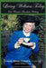 Living Wellness Today: One Woman's Search for Healing by Annette Denton Livingston