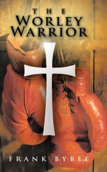 The Worley Warrior by Frank Bybee