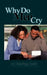 Why Do Men Cry by Ax Sterling Gold