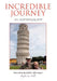 Incredible Journey: Story of an Incurable Adventurer by Douglas L. Miller
