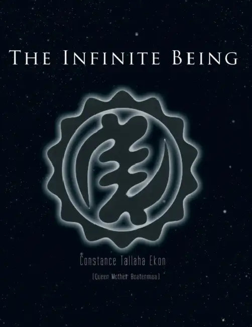 The Infinite Being: Unveiling Untold Stories of the Universe by Constance Tallaha Ekon