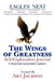 The Wings of Greatness Self-Exploration Journal: A Personal Exploration System by Art Jackson
