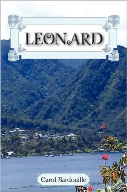 Leonard by Carol Bardouille