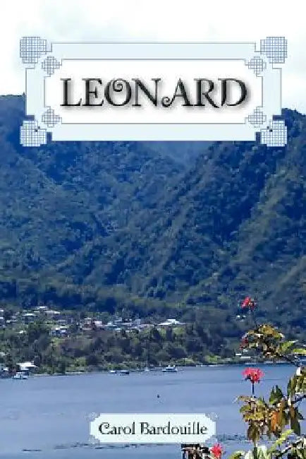 Leonard by Carol Bardouille