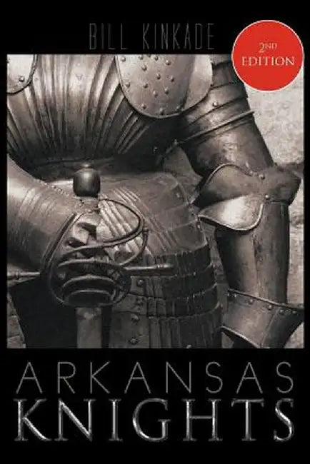 Arkansas Knights by Bill Kinkade