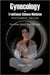 Gynecology in Traditional Chinese Medicine - Vietnamese Edition: Phu Khoa, Dong y Hoc Co Truyen by Robert Tran