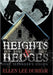 Heights & Hedges: One Teenager's Vision by Ellen Lee Durham