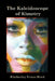 The Kaleidoscope of Kimetry by Kimberley Evans-Reed