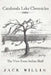 Catahoula Lake Chronicles: The View From Indian Bluff by Jack Willis