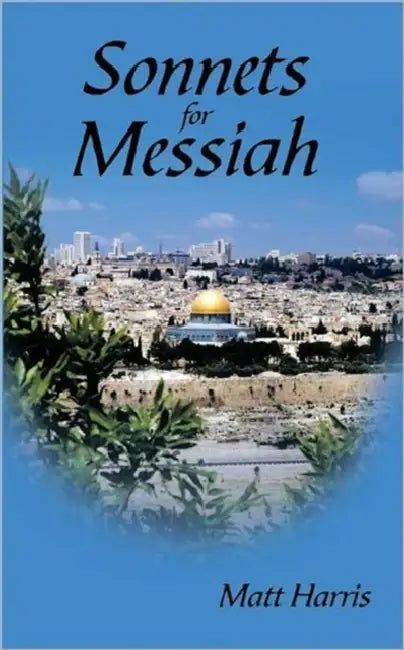 Sonnets for Messiah by Matt Harris