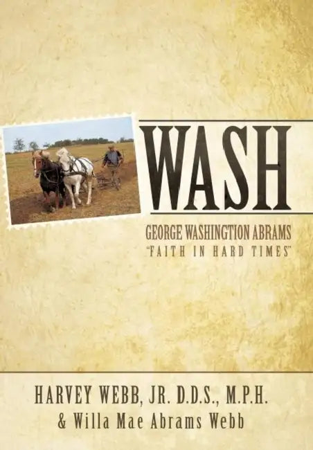Wash by Jr. Webb D. D. S. M. P. H. Harvey, Willa Mae Abrams Webb