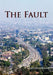 The Fault by Alden Studebaker
