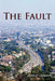 The Fault by Alden Studebaker