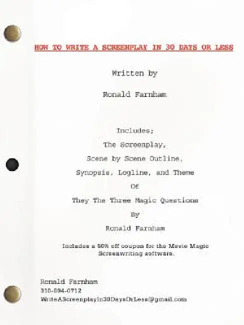 How To Write A Screenplay In 30 Days Or Less by Ronald Farnham