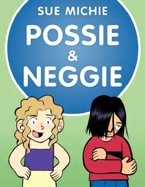 Possie and Neggie by Sue Michie